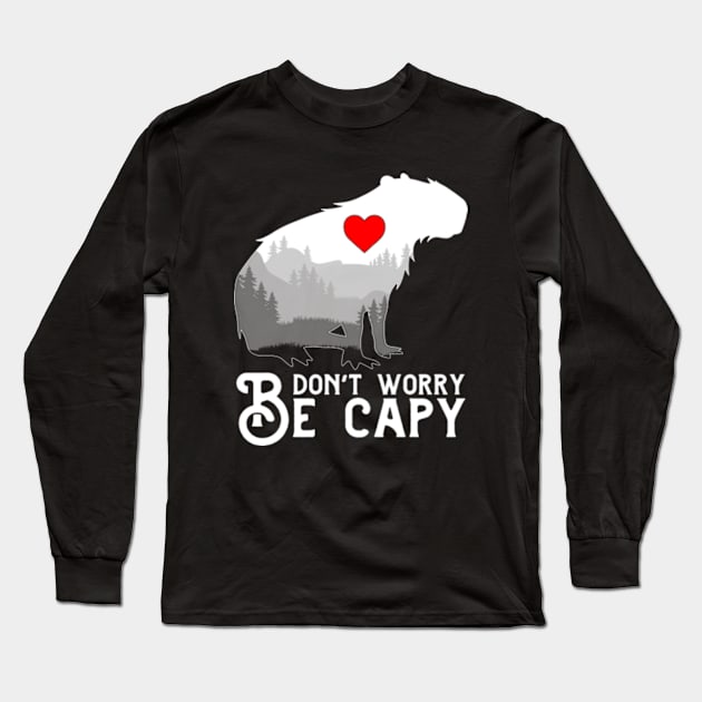 Don't Worry | Be Capy | Capybara Long Sleeve T-Shirt by Atelier Djeka